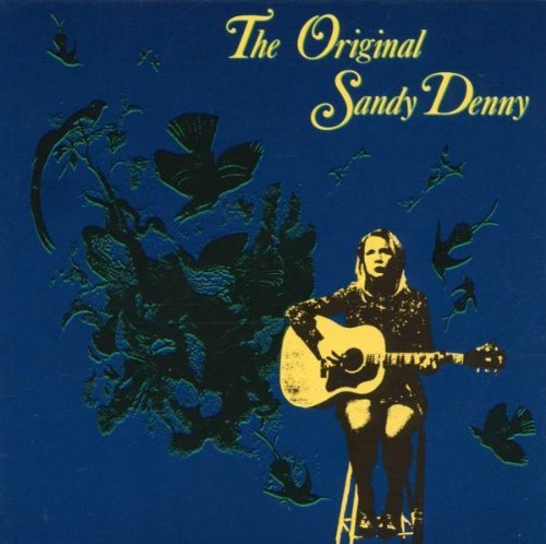 Sandy Denny/Original Sandy Denny