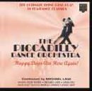 Piccadilly Dance Orchestra Happy Days Are Here Again 