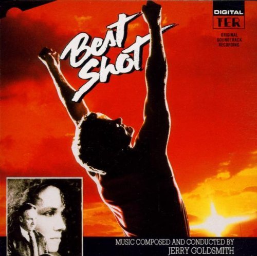 Best Shot/Soundtrack@Music By Jerry Goldsmith