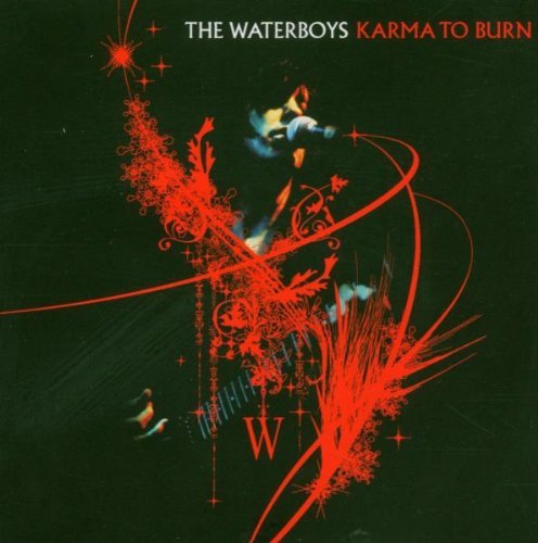 Waterboys Karma To Burn Import Gbr 