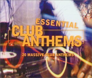 Essential Club Anthems/Essential Club Anthems