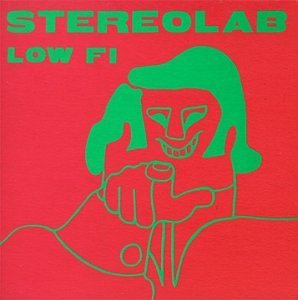 Stereolab/Low Fi@Import-Gbr
