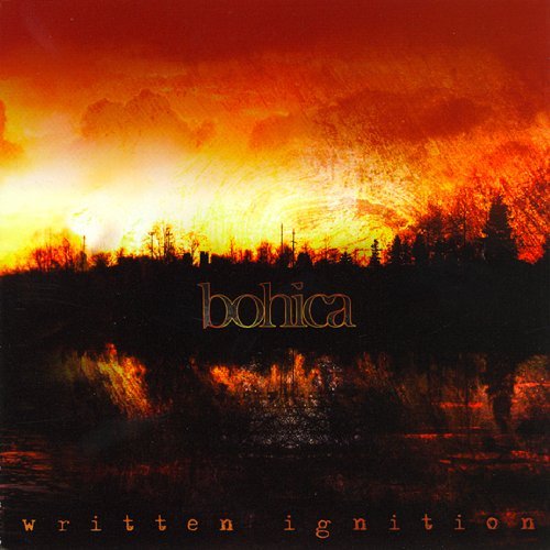 Bohica/Written Ignition@Import-Gbr