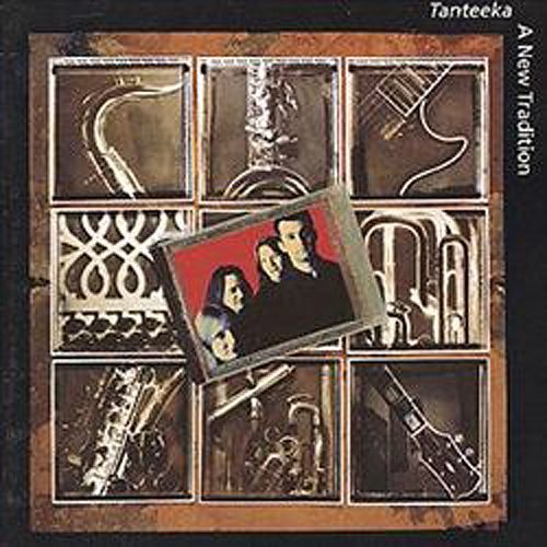 Tanteeka/New Tradition