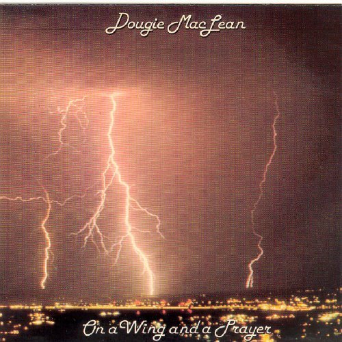 Dougie Maclean/On A Wing & A Prayer
