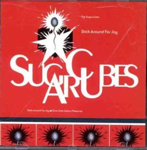 Sugarcubes/Stick Around For Joy@Import-Gbr