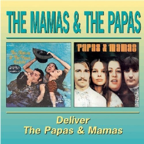 Mamas & The Papas/Deliver/Papas & Mamas@Import-Gbr@2-On-1