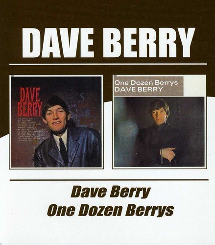 Dave Berry/Dave Berry/One Dozen Berry's@Import-Gbr@2-On-1/Remastered