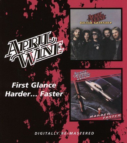 April Wine/First Glance/Harder..Faster@Import-Gbr@2-On-1