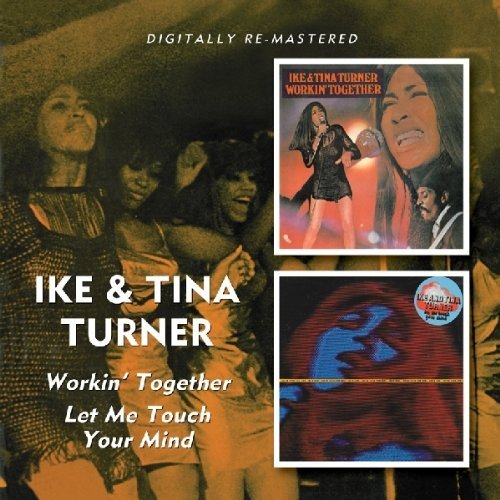 The Ike & Tina Turner Revue/Workin' Together/Let Me Touch@Import-Gbr@2-On-1/Remastered