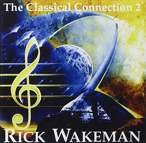 Rick Wakeman Vol. 2 Classical Connection Import Gbr 