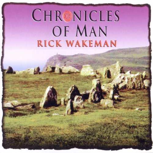 Rick Wakeman Chronicles Of Man Import Gbr 