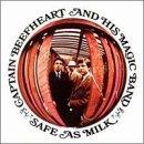 Captain Beefheart & His Magic Safe As Milk 