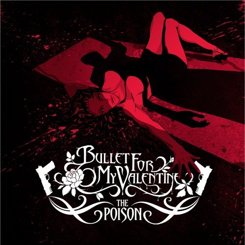 Bullet For My Valentine/Poison@Import-Gbr
