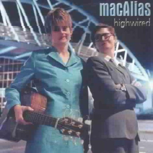 Macalias/High Wired