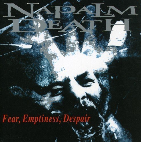 Napalm Death/Fear Emptiness Despair@Import-Gbr