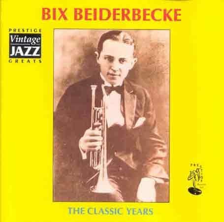 Bix Beiderbecke Classic Years Import Gbr 