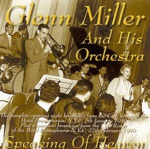 Glenn Miller Live At The Hotel Pennsylvania 