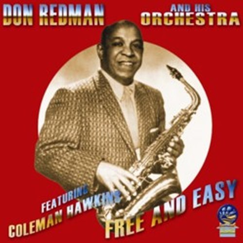 Don & His Orchestra Redman/Free & Easy@Feat. Coleman Hawkins
