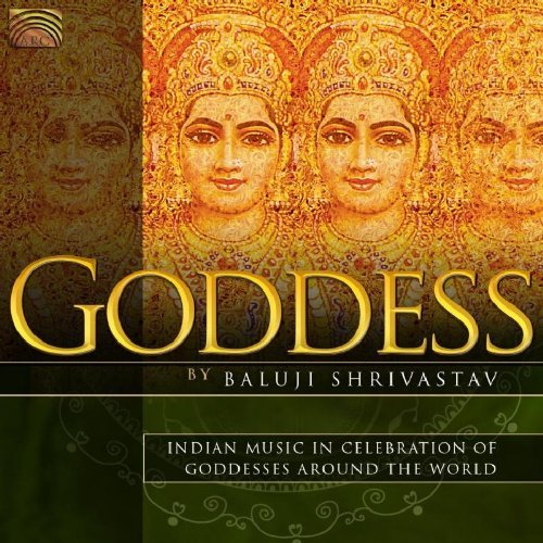 Baluji Shrivastav/Goddess: Indian Music In Celeb