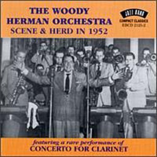 Woody & His Orchestra Herman/Scene & Herd In 1952