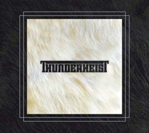 Thunderheist/Thunderheist