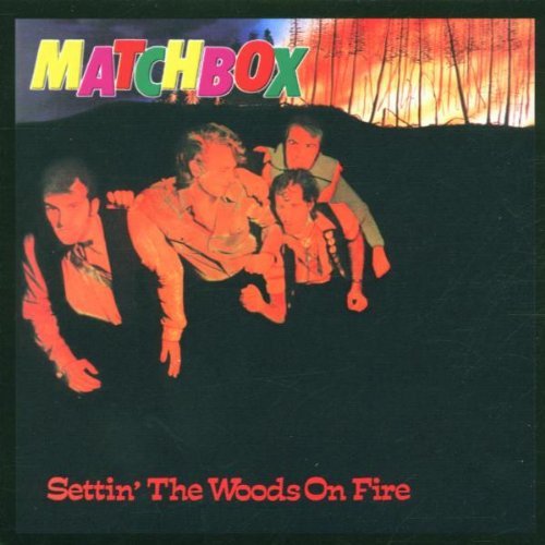 Matchbox/Settin The Woods On Fire@Import-Gbr