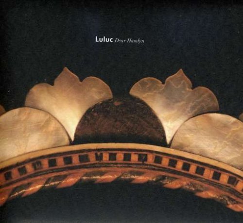Luluc/Dear Hamlyn@Import-Aus