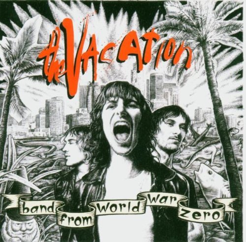 Vacation/Band From World War Zero@Import-Gbr