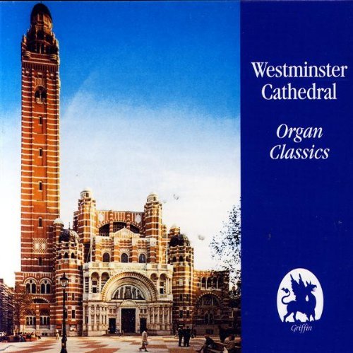 Westminster Cathedral/Organ Classics