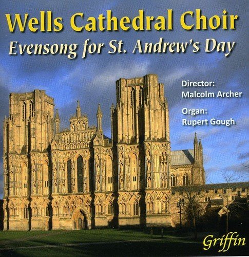 Malcolm Wells Cathedral Choir/Evensong For St. Andrew's Day