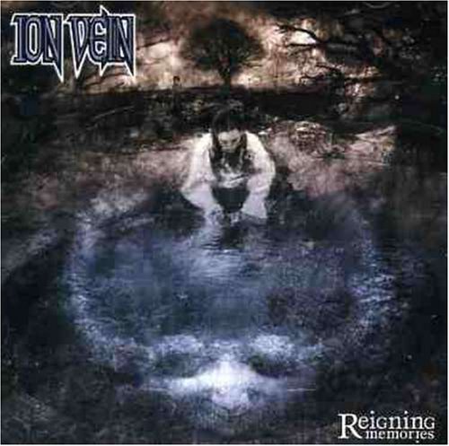 ION VEIN/REIGNING MEMORIES
