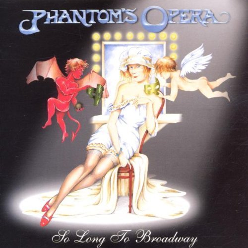 Phantom's Opera/So Long To Broadway