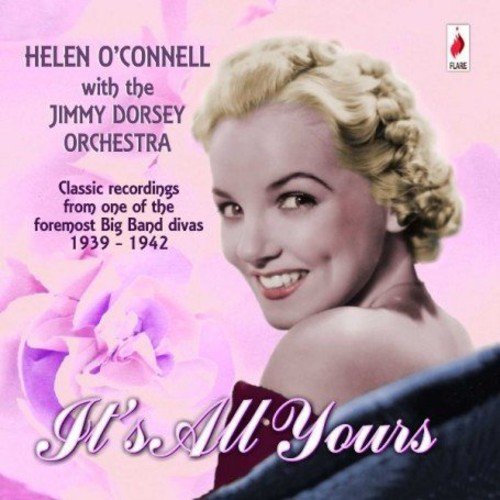 Helen & Jimmy Dorsey Oconnell Its All Yours 