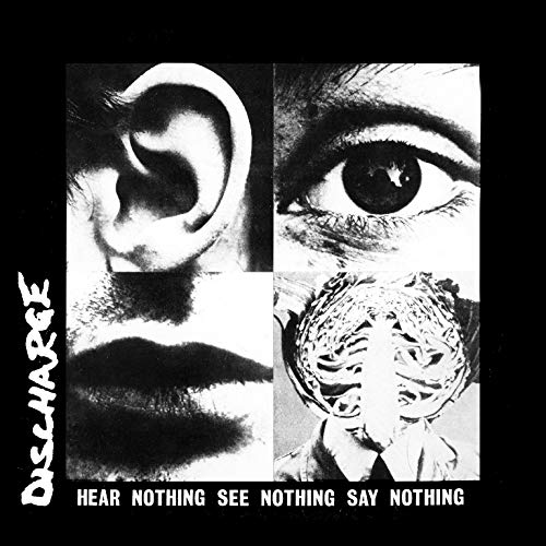 Discharge/Hear Nothing See Nothing Say N@Import-Gbr@Digipak