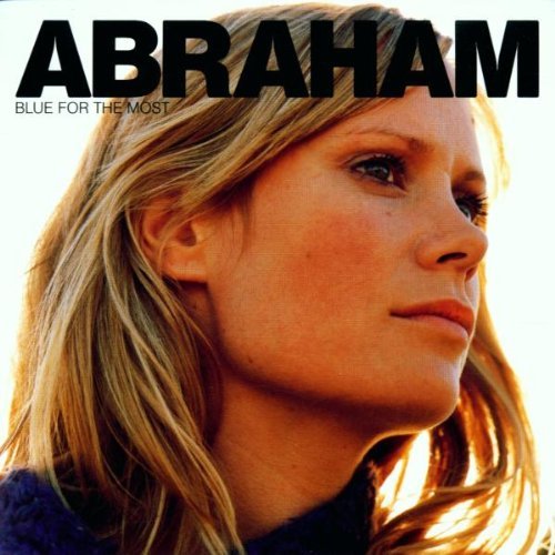 ABRAHAM/BLUE FOR THE MOST