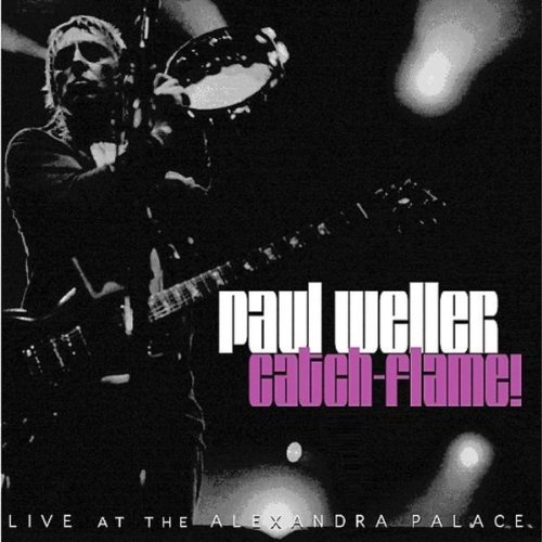 Paul Weller/Catch-Flame! Live At The Alexa@Import-Eu@2 Cd Set