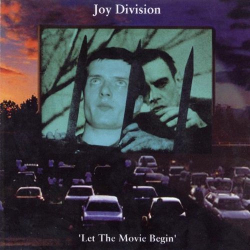 Joy Division/Let The Movie Begin