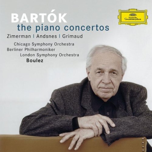 Boulez Zimerman Andsnes Bartok Piano Concertos 1 3 Boulez Zimerman 