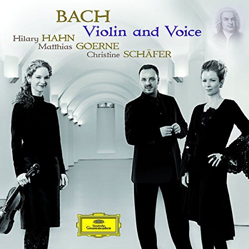 Hahn Goerne Schafer Bach Violin & Voice Hanh*hilary 