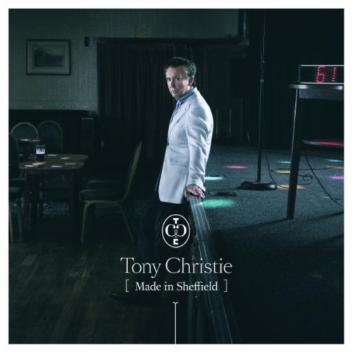 Tony Christie Made In Sheffield Import Gbr 
