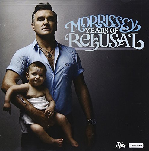 Morrissey/Years Of Refusal