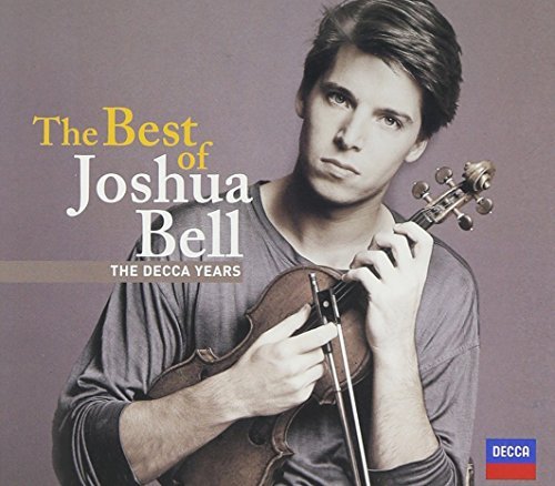 Joshua Bell/Best Of Joshua Bell: The Decca