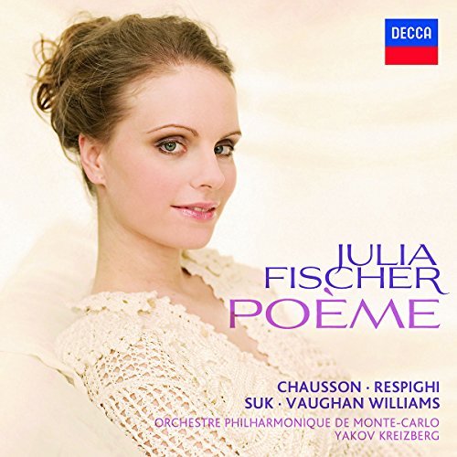 Julia Fischer/Poeme@Fischer/Orch Phil De Monte Ca