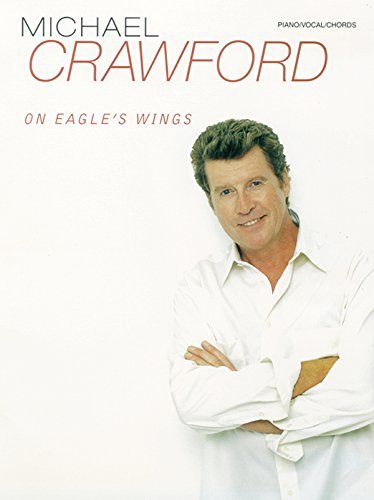 Michael Crawford/On Eagles Wings