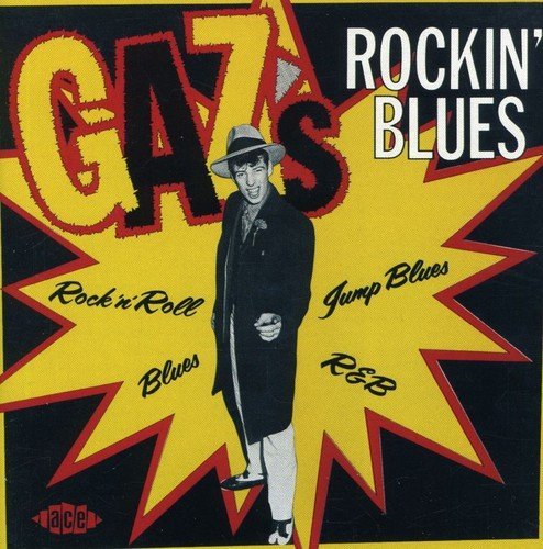 Gaz's Rockin' Blues/Gaz's Rockin' Blues@Import-Gbr