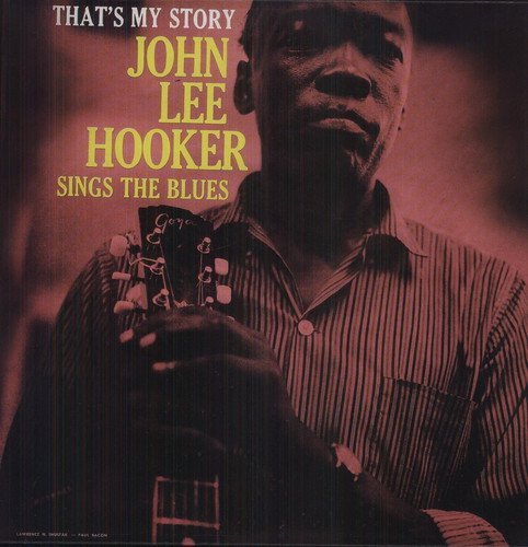 John Lee Hooker/That's My Story@Import-Gbr
