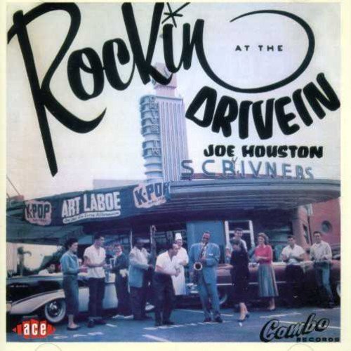 Joe Houston Rockin' At The Drive In Import Gbr 