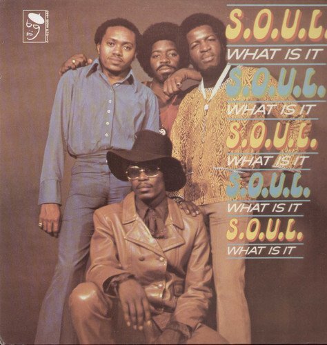 S.O.U.L./S.O.U.L. What Is It@Import-Gbr@S.O.U.L. What Is It