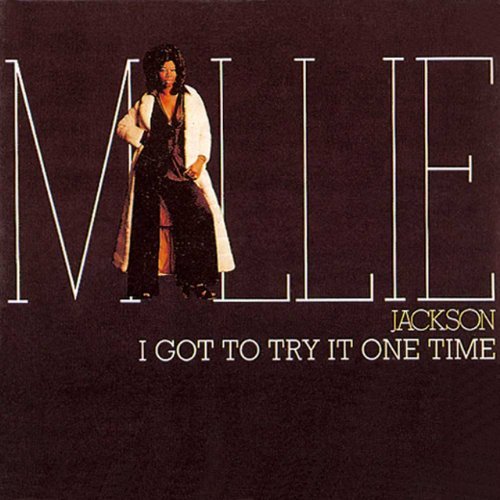 Millie Jackson/I Got To Try It One Time@Import-Gbr